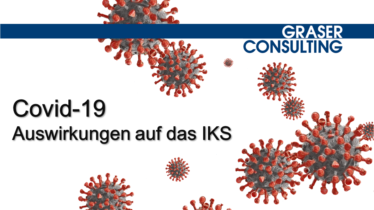 Covid-19 Auswirkungen auf das IKS